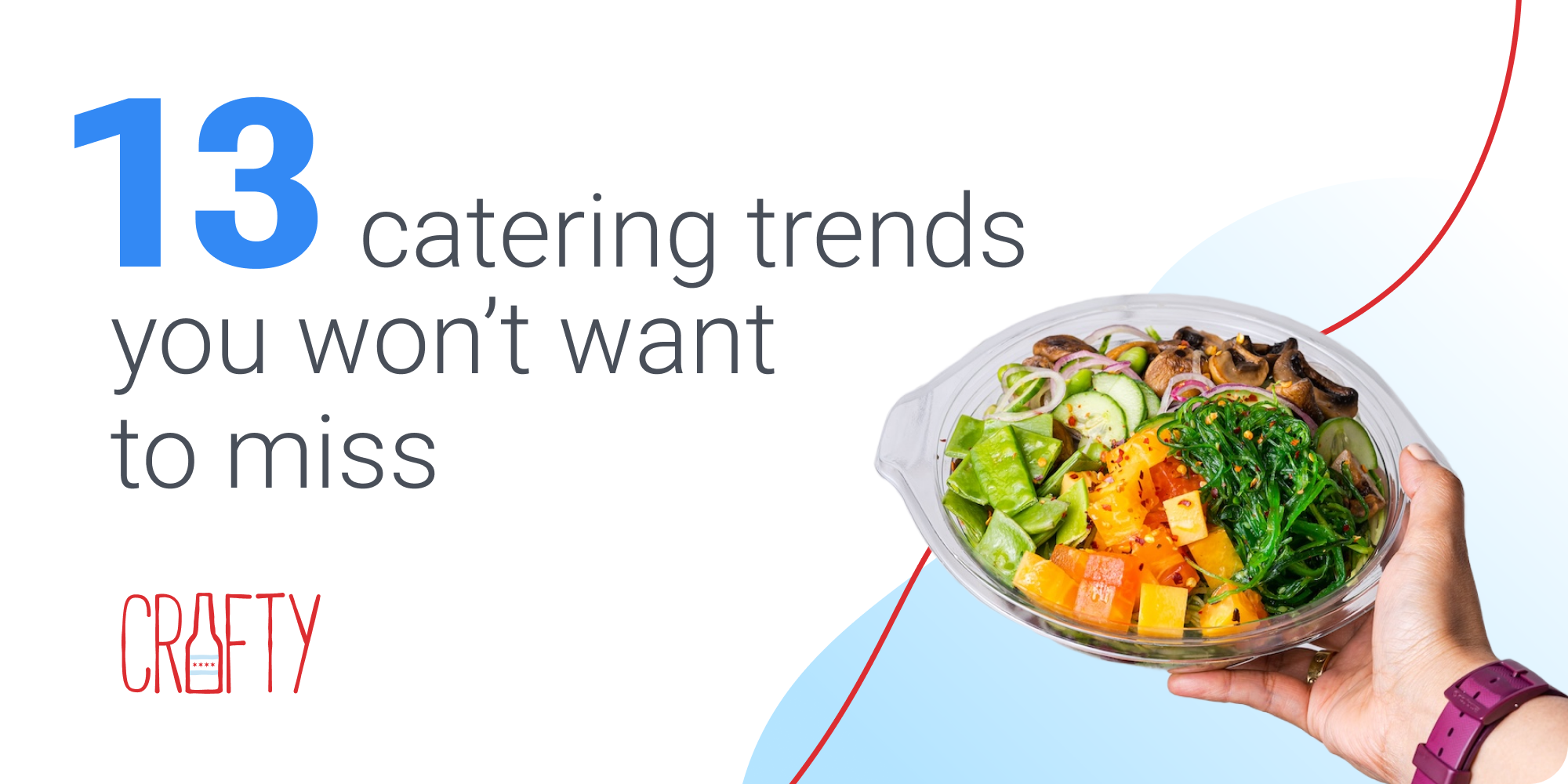 13 Catering Trends You Won’t Want to Miss-1