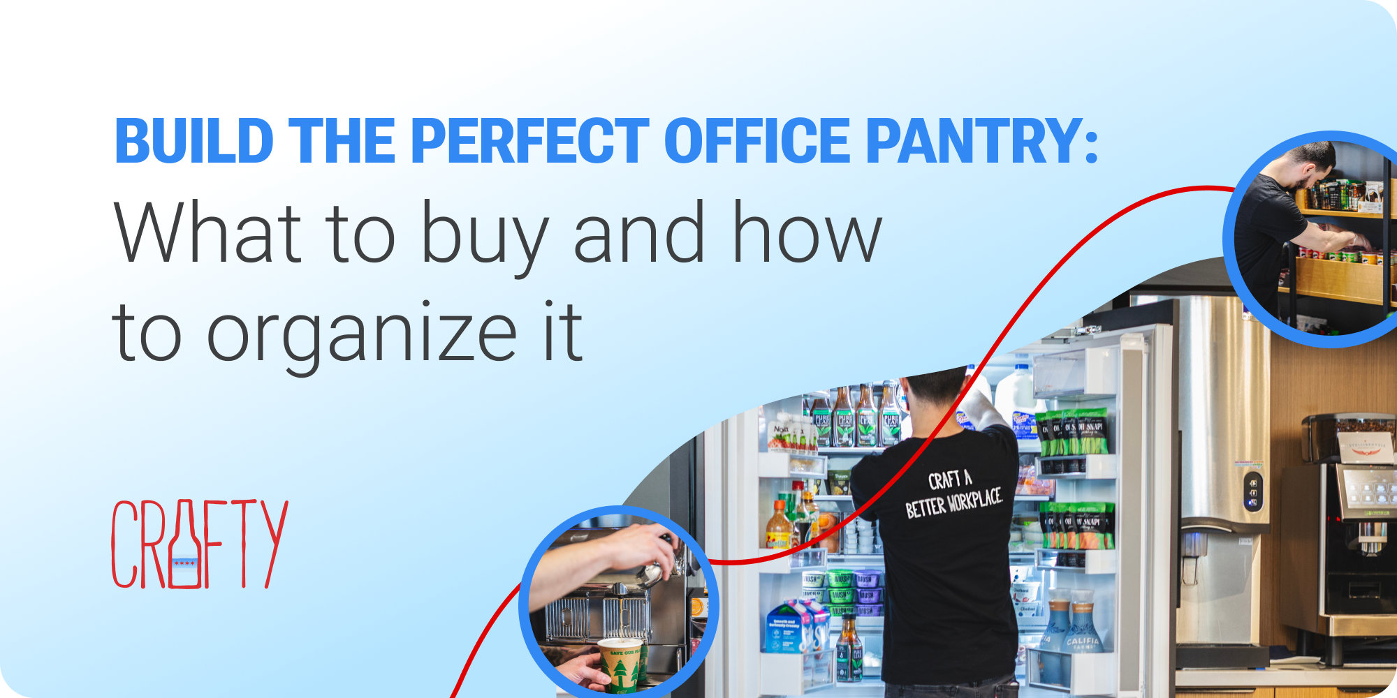 Build the Perfect Office Pantry_ What to Buy and How to Organize It