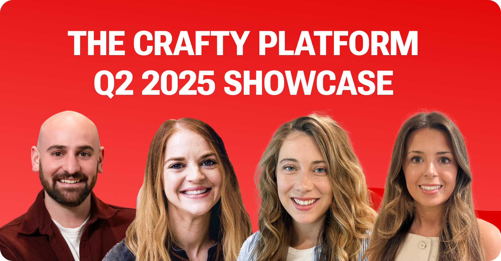 Q2 Crafty Platform Showcase