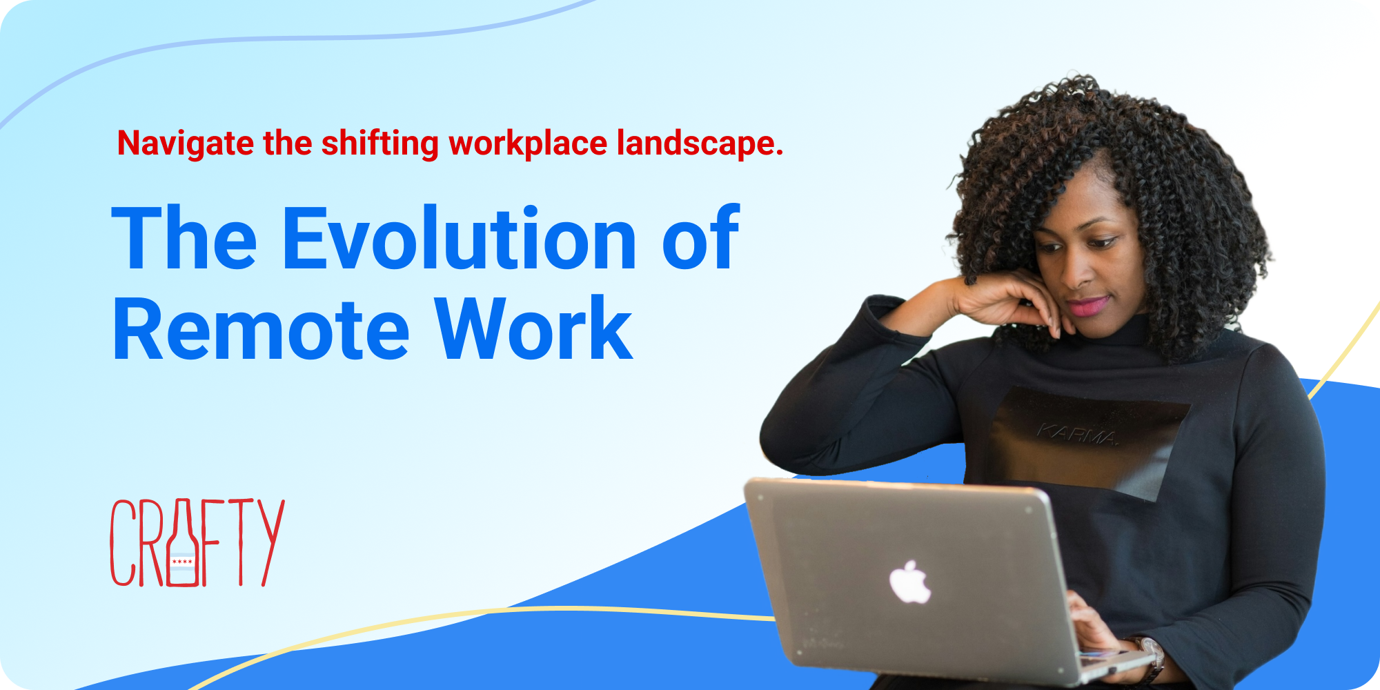 The Evolution of Remote Work