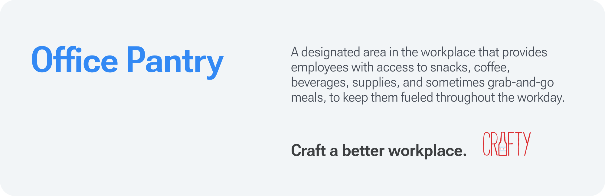What is an office pantry